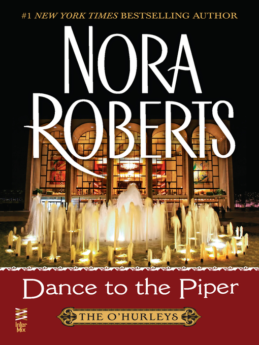 Title details for Dance to the Piper by Nora Roberts - Available